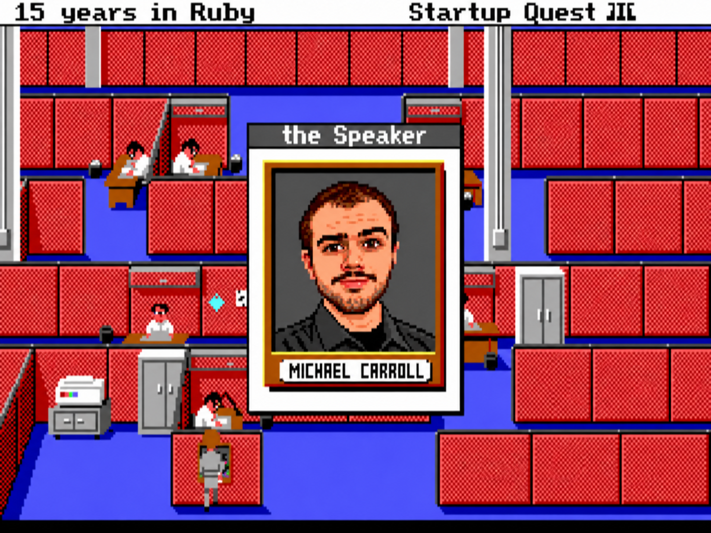 Michael Carroll, styled as a Space Quest III character card: 'the Speaker,' 15 years in Ruby