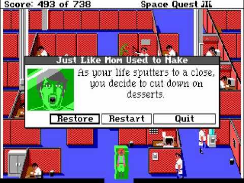 Space Quest III death screen: "Just Like Mom Used to Make &mdash; As your life sputters to a close, you decide to cut down on desserts," with Restore, Restart and Quit buttons